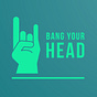 Bang Your Head