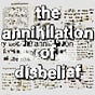 The Annihilation of Disbelief
