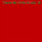 Talking Handball