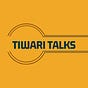 Tiwari Talks