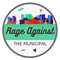 Rage Against the Municipal