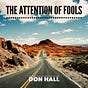 The Attention of Fools