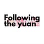 Following the yuan