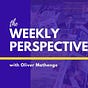 The Weekly Perspective with Oliver Mathenge