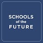 Schools of the Future