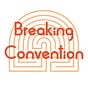 Breaking Convention’s Newsletter