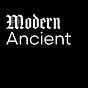 Modern Ancient