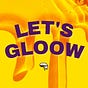Let's GLOOW by Marina Marques