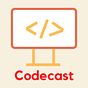 Codecast
