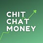 Chit Chat Money