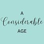 A Considerable Age 