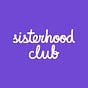 Sisterhood Club