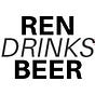 Ren Drinks Beer