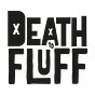 Death to Fluff