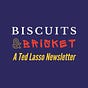 Biscuits & Brisket: A Ted Lasso Newsletter