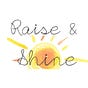 Raise & Shine Letter