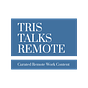 Tris Talks Remote
