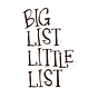 Big List, Little List
