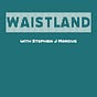 Waistland
