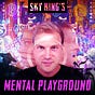 Sky King's Mental Playground