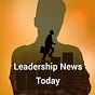 Leadership News Today