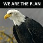 We Are The Plan - Newsletter
