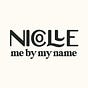 Nicolle Me By My Name 