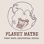 Planet Maybe