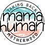 Mama Human