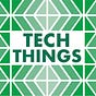 Tech Things