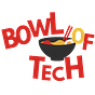 bowl of tech 🍜