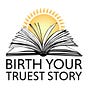 Birth Your Truest Story
