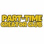 The Part-Time Creator Club