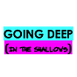Going Deep (In The Shallows)