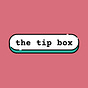 The Tip Box