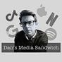 Dan’s Media Sandwich