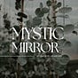 The Mystic Mirror