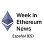 Week in Ethereum News (ES)