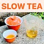 slow tea for fast times