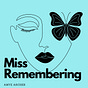 Miss Remembering by Amye Archer