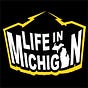 Life In Michigan