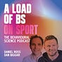 A Load of BS on Sport: The Behavioural Science Podcast 