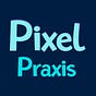 Pixel Praxis
