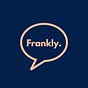 Frankly Speaking's Substack