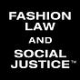 Fashion Law and Social Justice