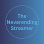 The Neverending Streamer
