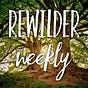 The Rewilder Weekly