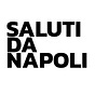 Saluti da Napoli