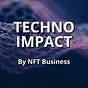 Techno Impact by NFT Business 🎤  🔛   