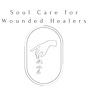 Soul Care for Wounded Healers